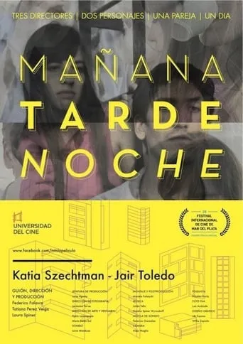 Mañana · Tarde · Noche movie poster - Entertainment content
