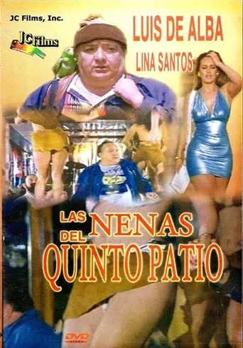 Las Nenas de Quinto Patio movie poster - Rated 3.8/10