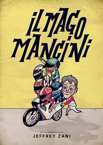 Mancini, the Motorcycle Wizard movie poster - Rated 7/10