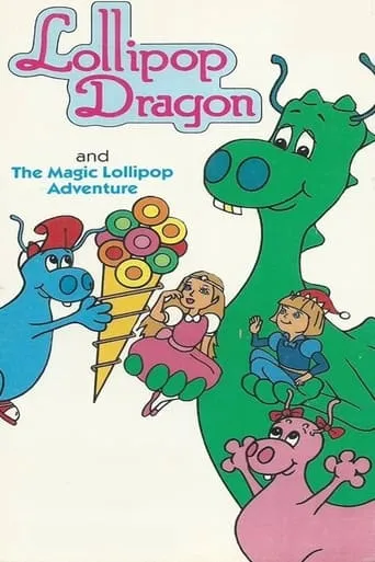 Lollipop Dragon: The Magic Lollipop Adventure movie poster - Rated 5/10