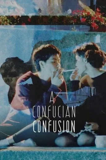 A Confucian Confusion movie poster - Rated 7.645/10
