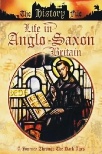 Life In Anglo-Saxon Britain movie poster - Entertainment content