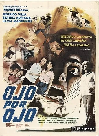 Ojo por Ojo movie poster - Rated 4.7/10