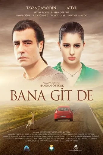 Bana Git De movie poster - Entertainment content