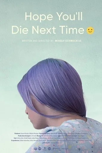 Hope You Die Next Time :-) movie poster - Rated 6.672/10