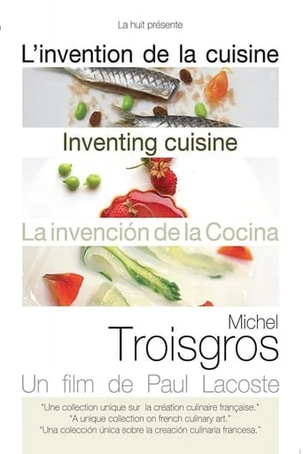 Michel Troisgros: Inventing Cuisine movie poster - Rated 9/10