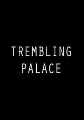 Trembling Palace movie poster - Entertainment content