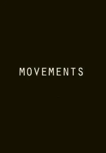 Movements movie poster - Entertainment content