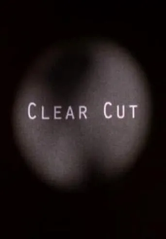 Clear Cut movie poster - Entertainment content