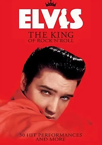 Elvis: The King of Rock 'n' Roll movie poster - Rated 10/10
