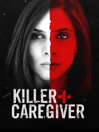 Killer Caregiver movie poster - Rated 7.5/10