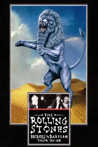 The Rolling Stones: Bridges to Babylon Tour '97-98 movie poster - Rated 6.8/10
