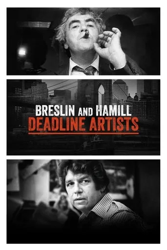 Breslin and Hamill: Deadline Artists movie poster - Rated 7.1/10