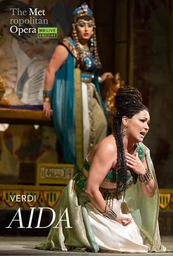The Metropolitan Opera: Aida movie poster - Rated 9/10