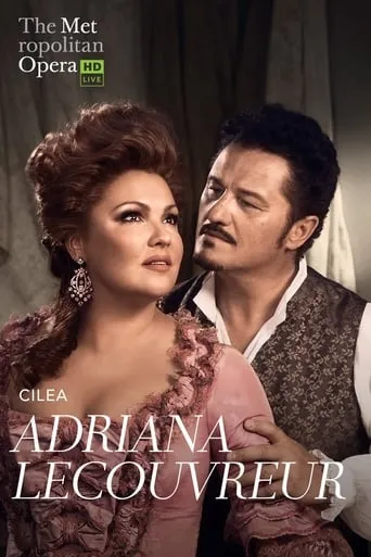 The Metropolitan Opera: Adriana Lecouvreur movie poster - Entertainment content