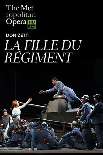 The Metropolitan Opera:  La Fille du Régiment movie poster - Entertainment content
