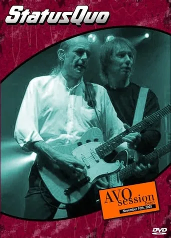 Status Quo - Avo Session 2005 movie poster - Rated 8/10