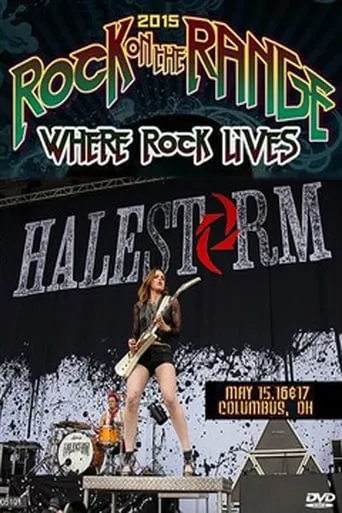 Halestorm - Rock on the Range Festival 2015 movie poster - Entertainment content