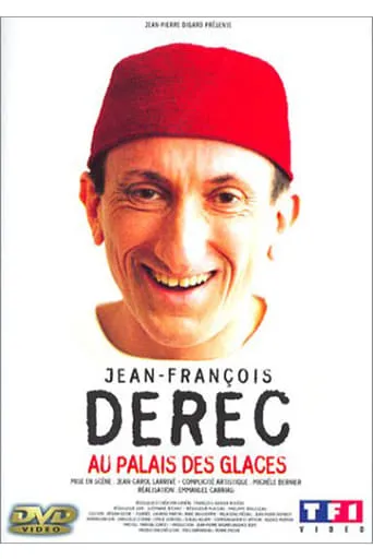 Jean-François Derec : Au Palais des Glaces movie poster - Rated 7/10