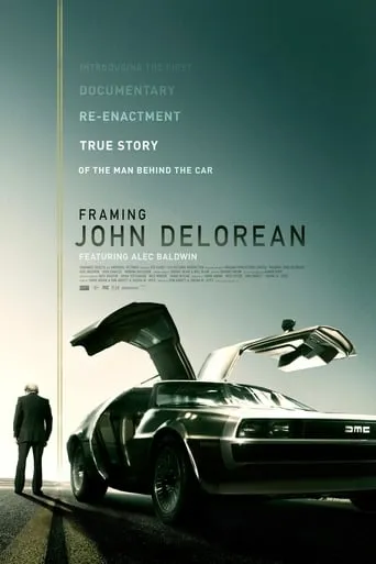 Framing John DeLorean movie poster - Rated 6.1/10