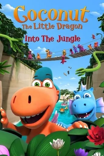 Coconut The Little Dragon: Into The Jungle movie poster - Rated 6/10