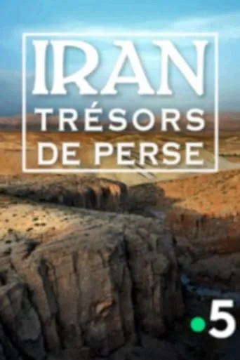 Iran, trésors de Perse movie poster - Entertainment content