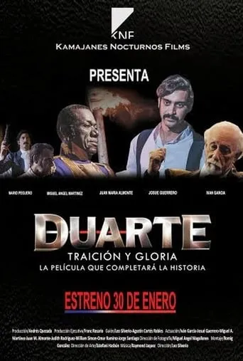 Duarte, Traición y Gloria movie poster - Entertainment content