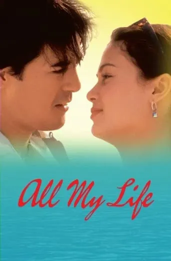 All My Life movie poster - Rated 4.6/10