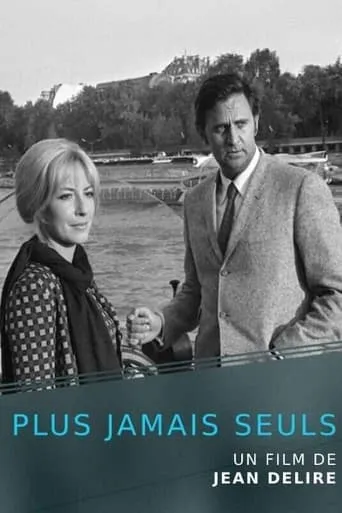 Plus jamais seuls movie poster - Entertainment content