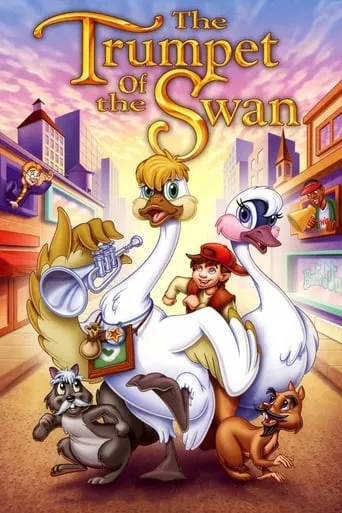 The Trumpet of the Swan movie poster - Rated 5.5/10