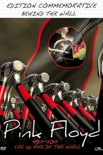 Pink Floyd – 1982-2012 : Les 30 ans de The Wall movie poster - Entertainment content