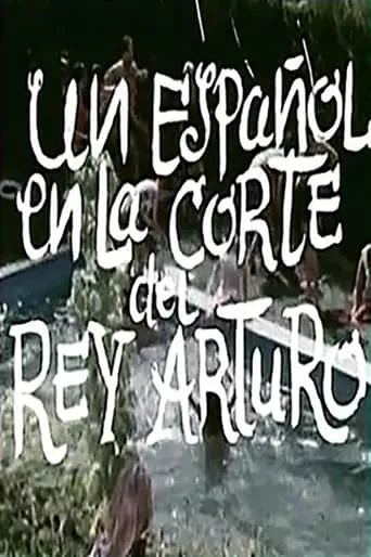 Un español en la corte del rey Arturo movie poster - Entertainment content
