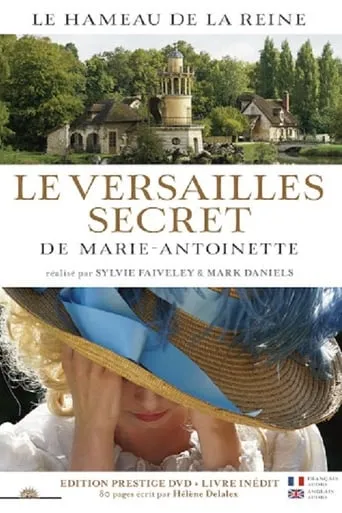 The Secret Versailles of Marie-Antoinette movie poster - Rated 7.8/10