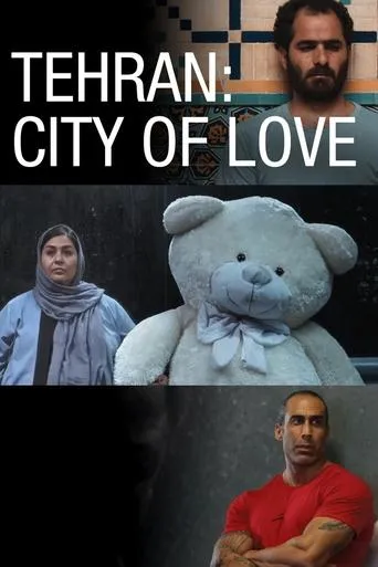 Tehran: City of Love movie poster - Rated 7/10