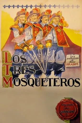 Los Tres Mosqueteros movie poster - Rated 6/10