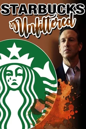 Starbucks Unfiltered movie poster - Rated 7.1/10