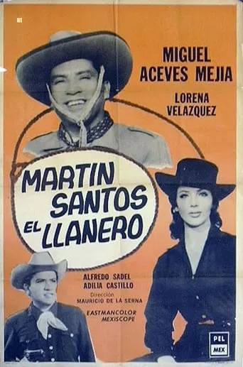Martín Santos, El llanero movie poster - Rated 5/10