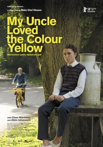 My Uncle Loved the Colour Yellow movie poster - Rated 5/10