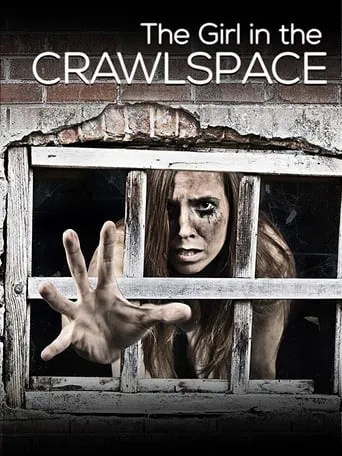 The Girl in the Crawlspace movie poster - Rated 8/10