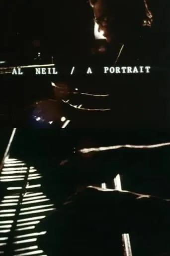 Al Neil: A Portrait movie poster - Entertainment content