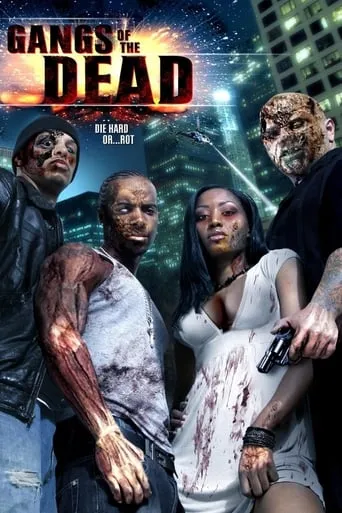 Gangs of the Dead movie poster - Rated 3.3/10