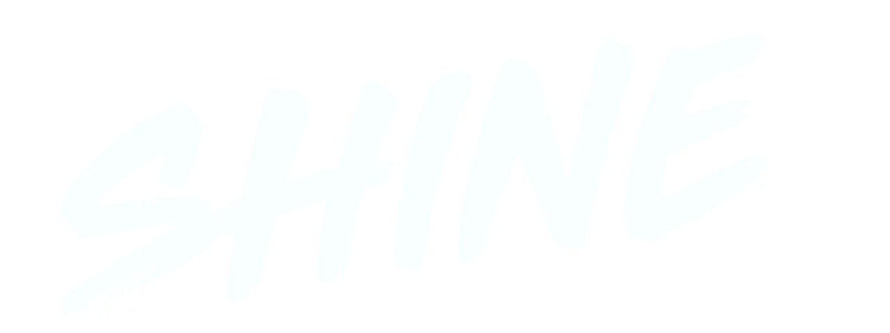 Shine