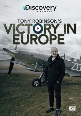 Tony Robinson's Victory in Europe movie poster - Entertainment content