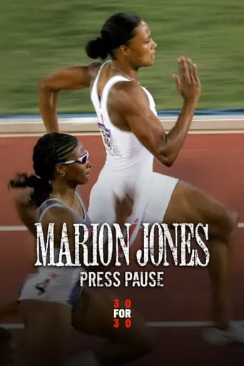 Marion Jones: Press Pause movie poster - Rated 4.6/10