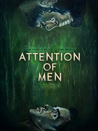 Attention of Men movie poster - Rated 4.3/10