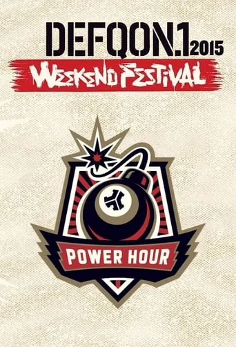 Defqon.1 Weekend Festival 2015: POWER HOUR movie poster - Entertainment content