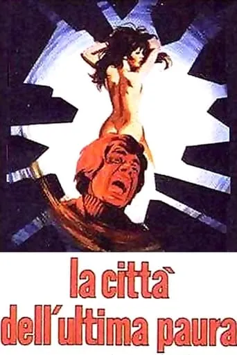 The City of the Last Fear movie poster - Entertainment content