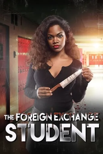 The Foreign Exchange Student movie poster - Rated 1/10