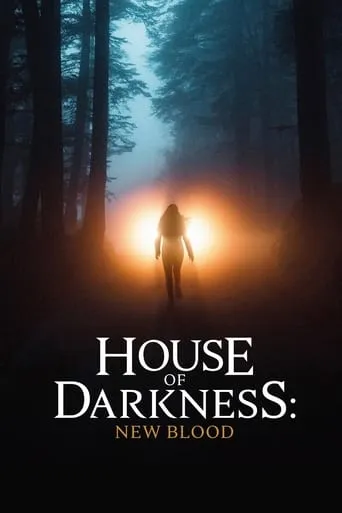 House of Darkness: New Blood movie poster - Rated 4.8/10