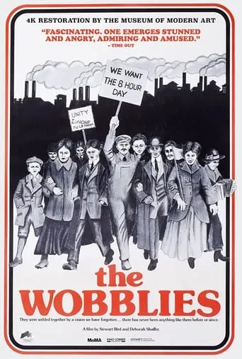 The Wobblies movie poster - Rated 6.4/10